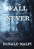 The Fall of Never by [Malfi, Ronald]